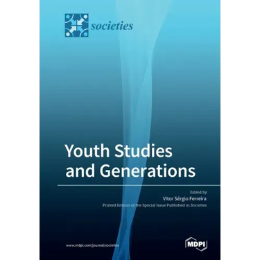Youth Studies and Generations: Values, Practices and Discourses on Generations