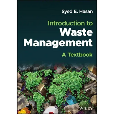 Introduction to Waste Management: A Textbook