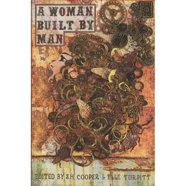 A Woman Built By Man
