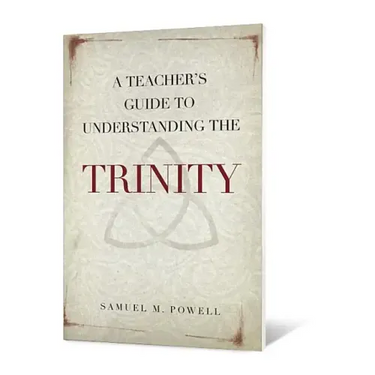 Teacher's Guide to Understanding the Trinity