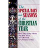 Special Days and Seasons of the Christian Year