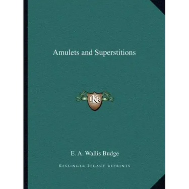 Amulets and Superstitions