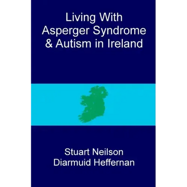 Living with Asperger syndrome and autism in Ireland