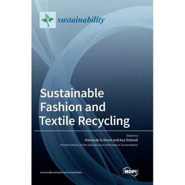 Sustainable Fashion and Textile Recycling