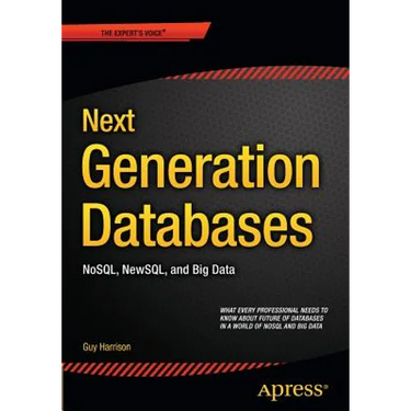Next Generation Databases: Nosqland Big Data