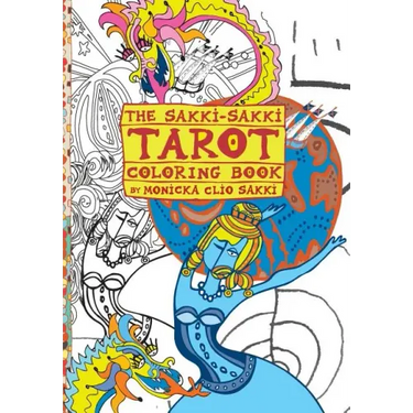 The Sakki-Sakki Tarot Coloring Book: for the Artist in You