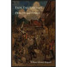 Fads, Fakes, Freaks, Frauds, and Fools