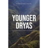 Younger Dryas: The spirited quest of a Peruvian hunter-gatherer