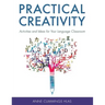 Practical Creativity: Activities and Ideas for Your Language Classroom