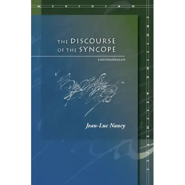 The Discourse of the Syncope: Logodaedalus