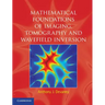 Mathematical Foundations of Imaging, Tomography and Wavefield Inversion