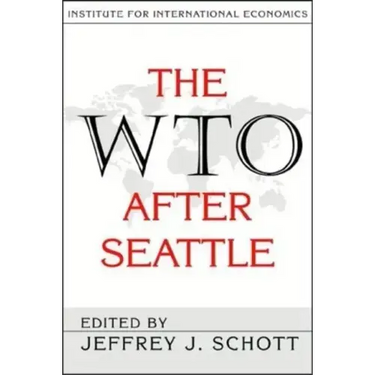 The WTO After Seattle