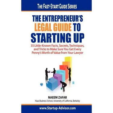 The Entrepreneur's Legal Guide to Starting Up