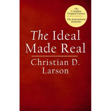 The Ideal Made Real