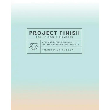 Project Finish: The Finisher's Playbook
