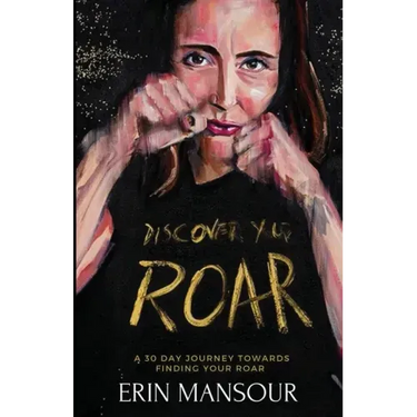 Discover Your Roar: A 30-Day Journey Towards Finding Your Roar