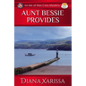 Aunt Bessie Provides