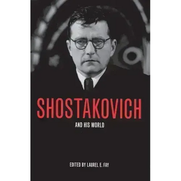 Shostakovich and His World