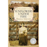 Sunflowers Under Fire