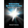 Understanding the strategies of satan