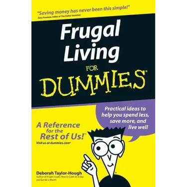 Frugal Living For Dummies