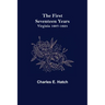 The First Seventeen Years: Virginia 1607-1624