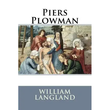 Piers Plowman William Langland
