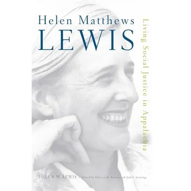 Helen Matthews Lewis: Living Social Justice in Appalachia