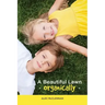 A Beautiful Lawn Organically