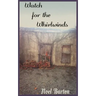 Watch for the Whirlwinds: Watch for the Whirlwinds