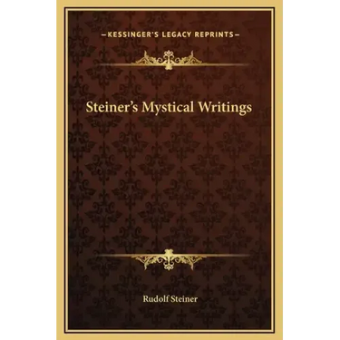 Steiner's Mystical Writings