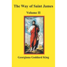 The Way of Saint James, Volume II