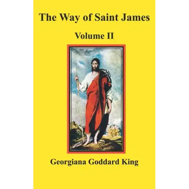 The Way of Saint James, Volume II