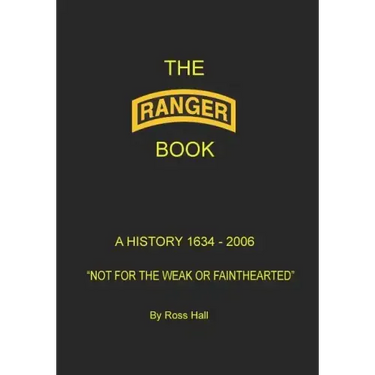 The Ranger Book: A History 1634 - 2006