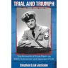 Trial and Triumph: The Accounts of Ernie Plantz as WWII Submariner and Japanese P.O.W.