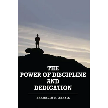 The Power of Discipline & Dedication: Deliverance