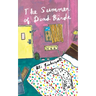 The Summer of Dead Birds