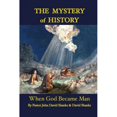 The Mystery of History: When God Became Man