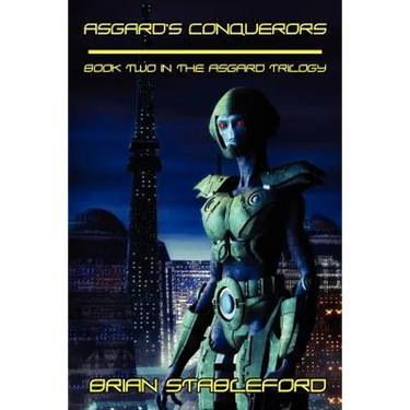 Asgard's Conquerors: A Science Fiction Novel: The Asgard Triology, Book Two