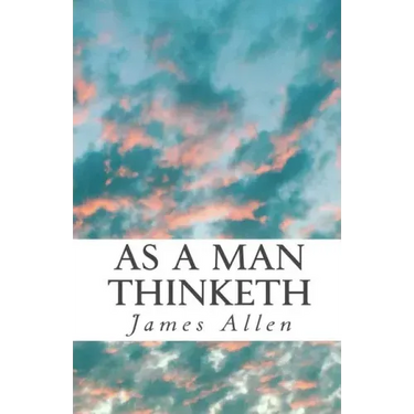 As a Man Thinketh: Pocket-Size