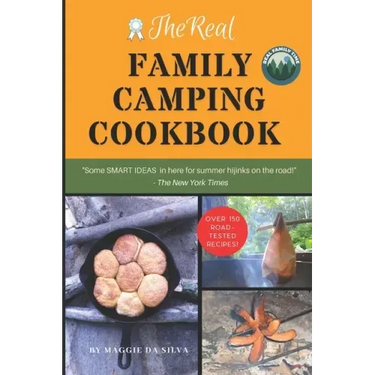 The Real Family Camping Cookbook