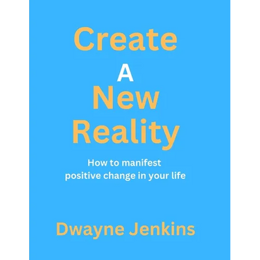Create A New Reality