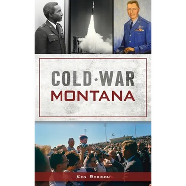 Cold War Montana