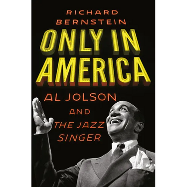 Only in America: Al Jolson and the Jazz Singer