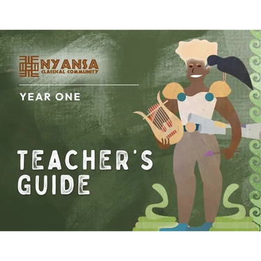 Nyansa Classical Community Year One Teacher's Guide