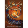 Leadership Essentials: Practical Tools for Leading in the Church