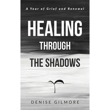 Healing Through the Shadows: A Year of Grief and Renewal