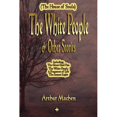 The White People and Other Stories