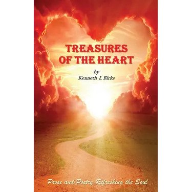 Treasures of the Heart: Prose and Poetry Refreshing the Soul