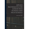 Applied Mathematics for Junior High Schools and High Schools